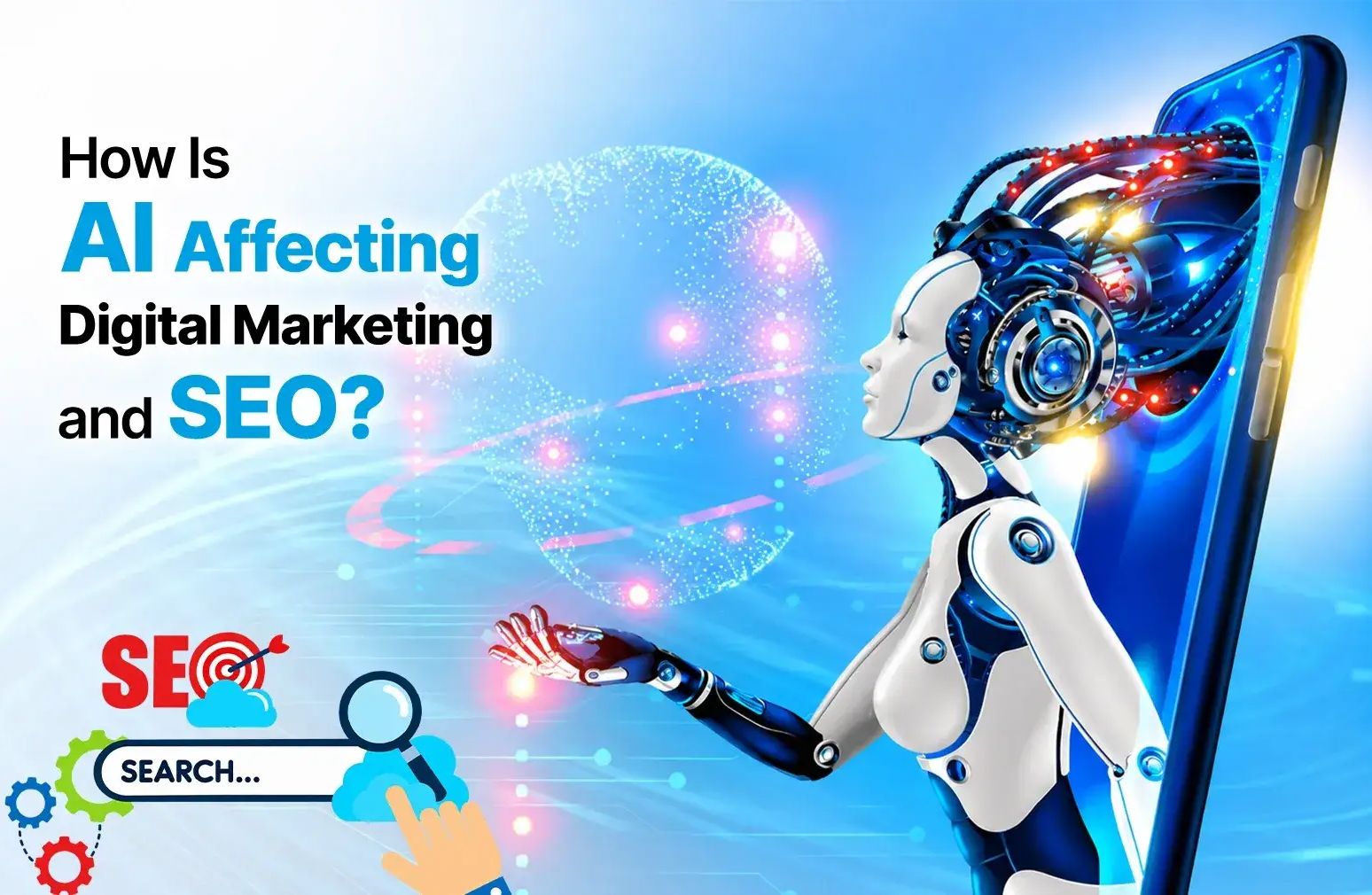 How Is AI Affecting Digital Marketing and SEO